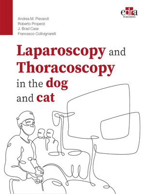 cover image of Laparoscopy and Thoracoscopy in the dog and cat